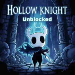 Hollow Knight Unblocked