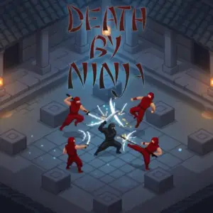 Death By Ninja