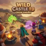 Wild Castle Td Grow Empire